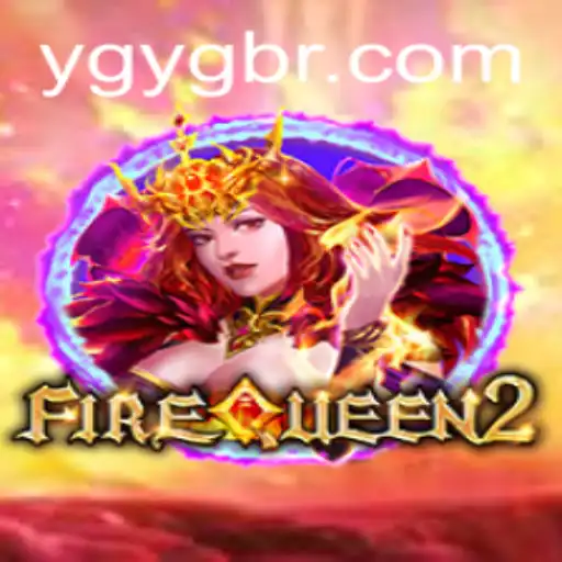 Discover the Thrilling World of FireQueen2 at YGYG.com